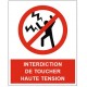 Panneau ou autocollant interdiction de toucher haute tension