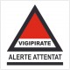 Panneau ou autocollant alerte attentat