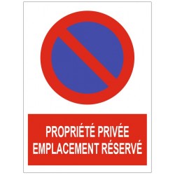 Panneau propriété privée emplacement réservé