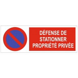Panneau défense de stationner propriété privée