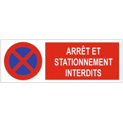 Panneau arrêt et stationnement interdits