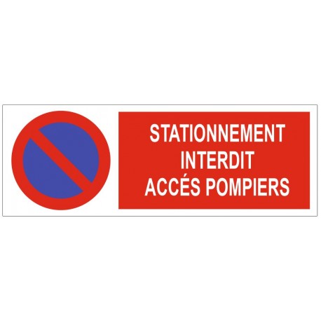 Panneau stationnement interdit accès pompiers
