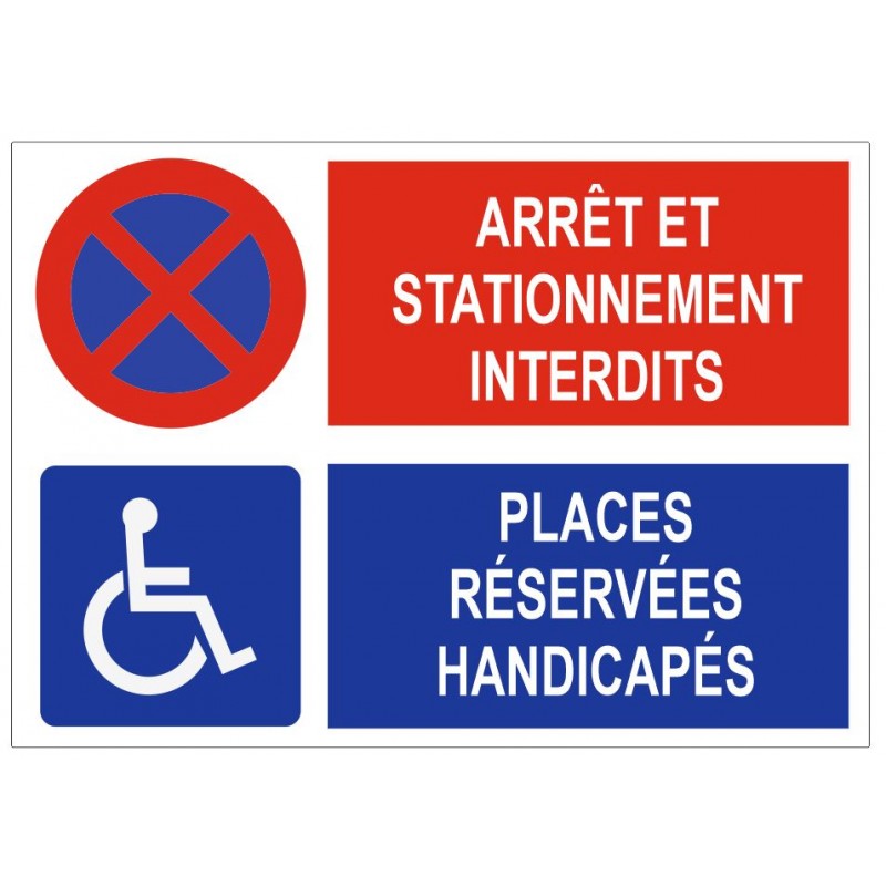 Panneau Interdit de stationner sauf ambulances et personnes à mobilité  réduite
