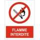 Panneau flamme interdite