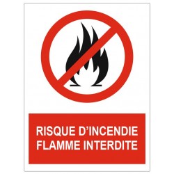 Panneau risque d'incendie flamme interdite