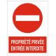 Panneau propriété privée - entrée interdite