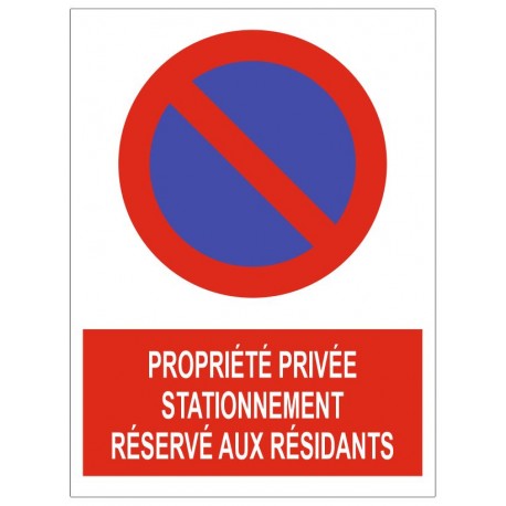 PANNEAU PARKING PRIVE RESERVE AUX RESIDENTS (L0295)