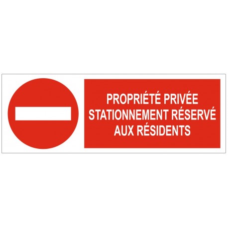 Panneau propriété privée stationnement réservé aux résidents
