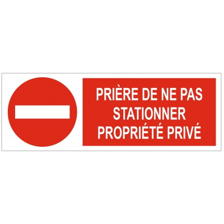 Panneau prière de ne pas stationner parking privé