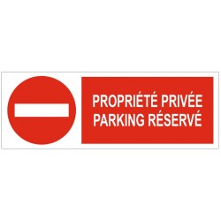 Panneau propriété privée parking réservé