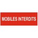Panneau mobiles interdits