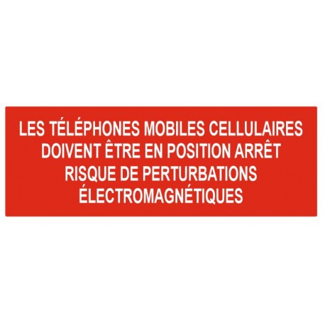 Panneau les téléphones mobiles doivent être en arrêt