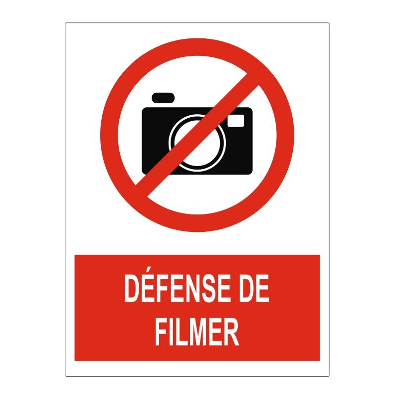 Panneau ou autocollant défense de filmer