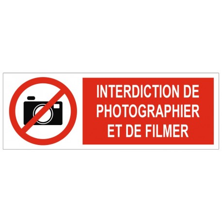 Panneau interdiction de filmer ou de photographier