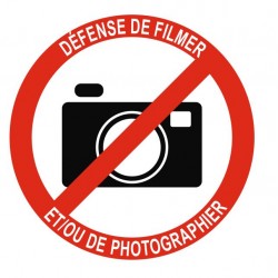 Panneau défense de filmer ou de photographier