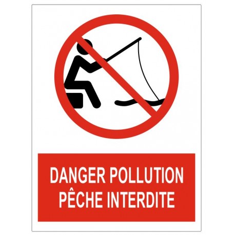 Panneau danger pollution pêche interdite