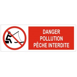 Panneau danger pollution pêche interdite