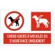 Panneau chiens guides d'aveugles ou d'assistance uniquement