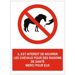Panneau interdit de nourrir les chevaux pour des raisons de santé