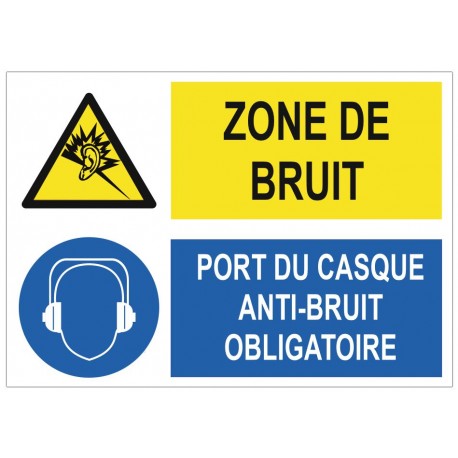 Panneau zone de bruit port du casque anti-bruit obligatoire