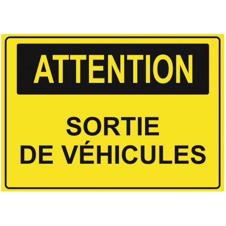 Panneau danger sortie de véhicules (REFAB2045)