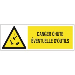 Panneau danger chute eventuelle d'outils