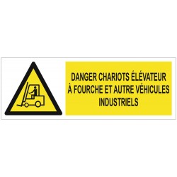 Panneau danger chariots élévateurs à fourche et autres véhicules industriels