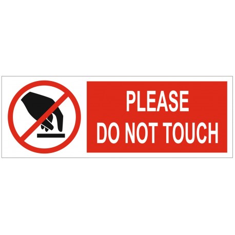 Panneau ou autocollant interdiction please do not touch