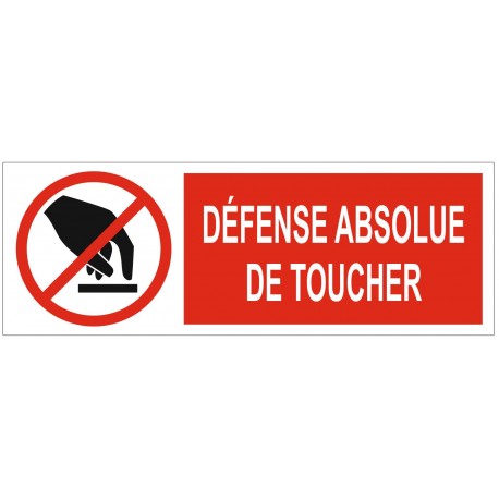 Autocollant défense absolue de toucher