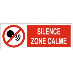 Panneau interdiction silence zone calme