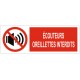 Panneau interdiction écouteurs oreillettes interdits