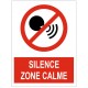 Panneau interdiction silence zone calme