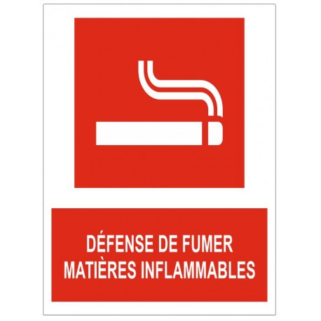 Panneau défense de fumer matière inflammables