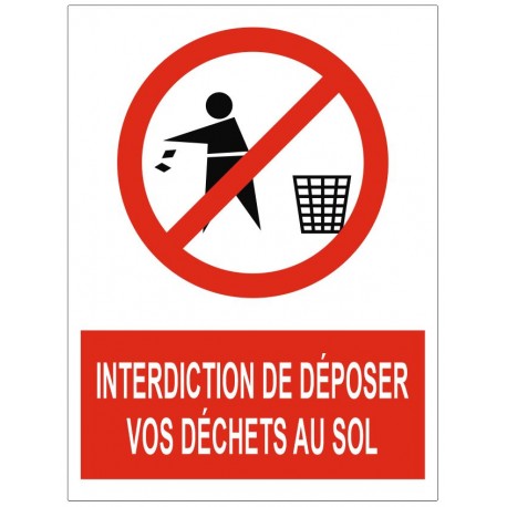 Panneau interdiction de déposer vos déchets au sol