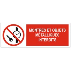 Panneau montres et objets métalliques interdits signalétique