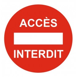 Panneau accès interdit