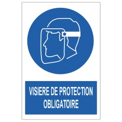 Panneau visiere de protection obligatoire