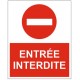 Panneau entrée interdite