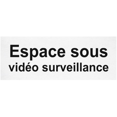 Plaque de porte Espace sous vidéoprotection