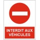 Panneau interdit aux véhicules