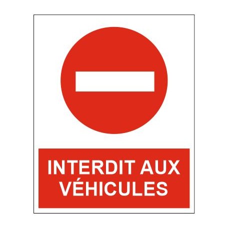 Panneau interdit aux véhicules