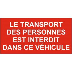 Panneau le transport des personnes est interdit dans le véhicule