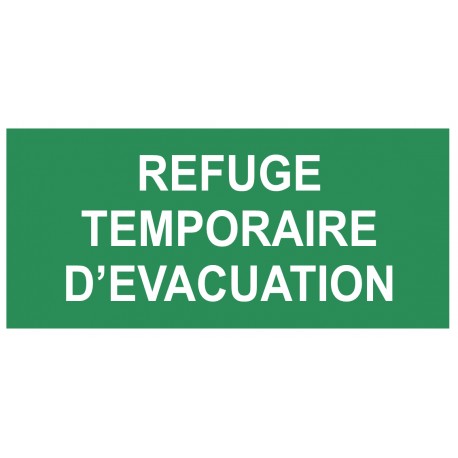 Panneau picto evacuation refuge temporaire