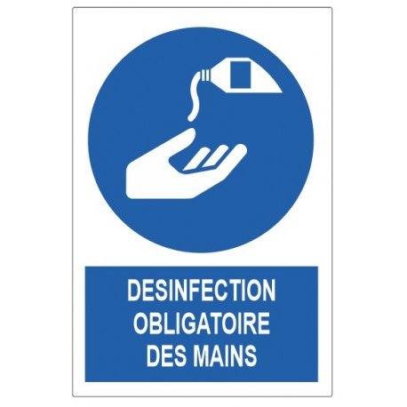 Panneau desinfection obligatoire des mains