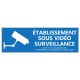 Panneau espace sous videosurveillance