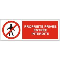 Panneau propriété privée entrée interdite (REFE628)