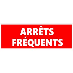 Panneau arrets fréquants