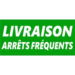 Panneau arrets frequants (vert)