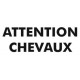 Attention chevaux panneau