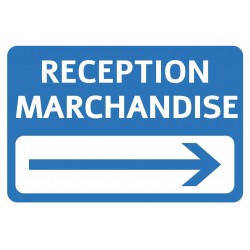 Panneau réception marchandises fleche